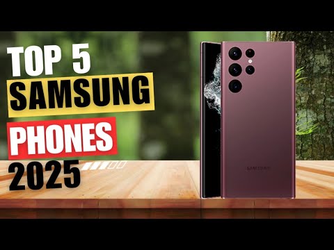 Top 5 Best Samsung Phones in 2025 | Latest Models Best Samsung Phones For Camera - Buyers Guide