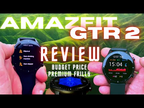 Comprehensive Amazfit GTR 2 Review | Price Still Budget - Looks and Performance Premium