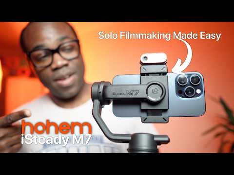 Is the Hohem iSteady M7 Gimbal the Best Gimbal for Mobile Filmmakers?