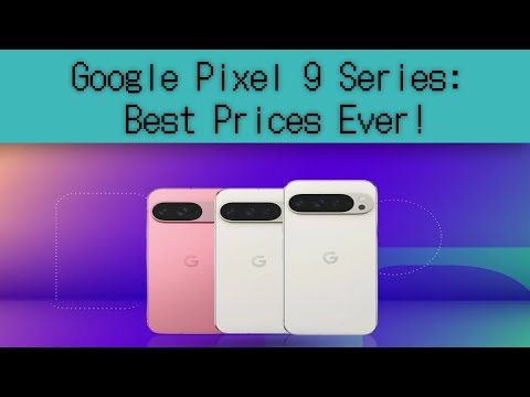 Google Pixel 9 Series: Best Prices Ever!