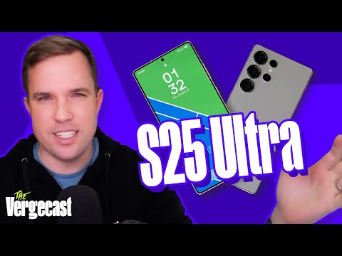 Samsung’s S25 Ultra and the end of the flagship phone | The Vergecast