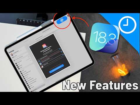 iPadOS 18.3 - What&#039;s New! | 20+ New Features and Updates!