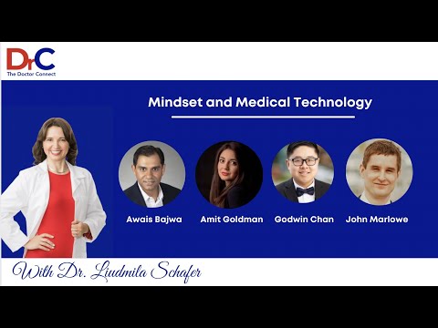 The Doctor Connect TV Ep. &quot;Mindset and Medical Technology&quot;