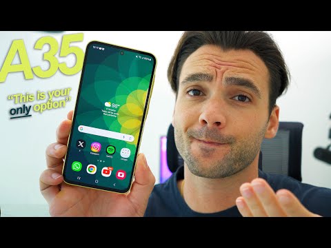 Samsung Says The A35 Is Your ONLY Choice This Year! (Full Review)