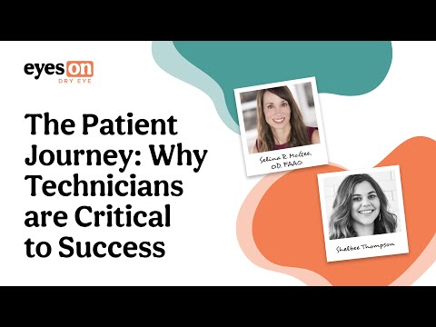 The Patient Journey: Why Technicians are Critical to Success