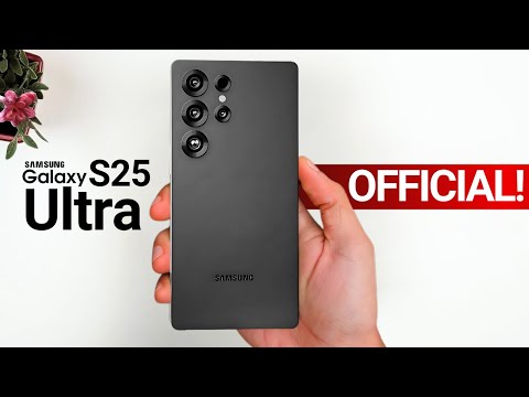 Samsung Galaxy S25 Ultra - FINALLY IT&#039;S CONFIRMED!!