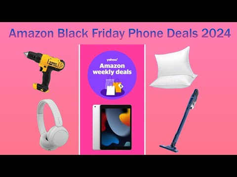 Amazon Black Friday Phone Deals 2024: Your Ultimate Guide to the Best Deals for Every Budget!