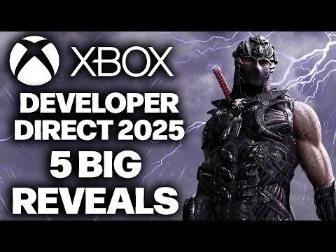 5 BIGGEST GAME Announcements From Xbox Developer Direct 2025 You Need To Check Out