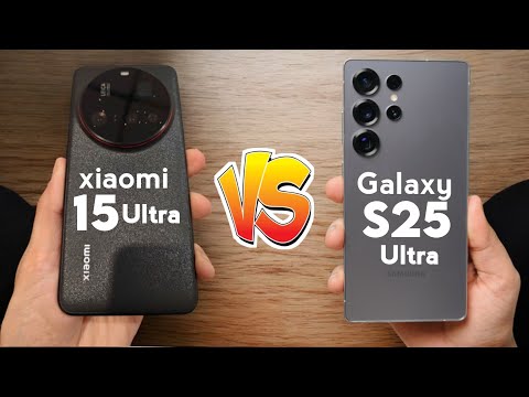 Xiaomi 15 Ultra vs Samsung S25 Ultra