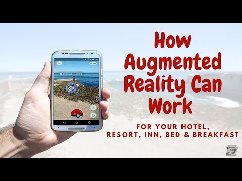 How Augmented Reality Can Work - For Your Hotel, Resort, Inn, Bed &amp; Breakfast | Ep. 185