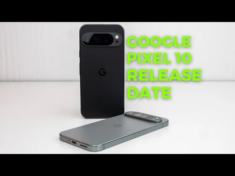 Google Pixel 10 Release Date, Review and Features