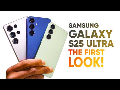 Samsung Galaxy S25 Ultra First Look: Unveiling the Future of Smartphones