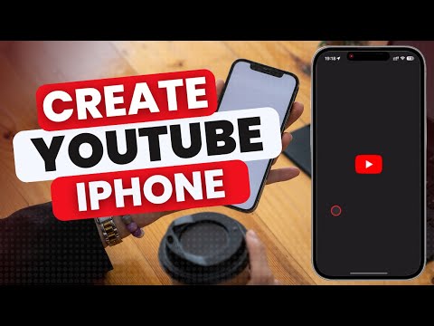 How to Create a YouTube Channel on iPhone