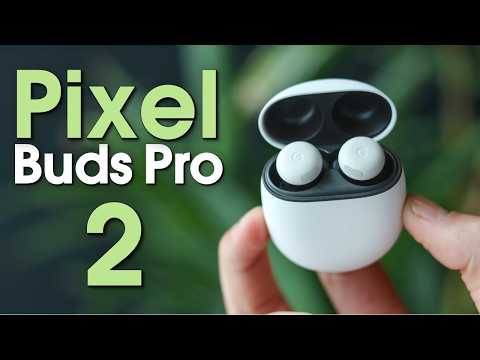 A Major Upgrade! - Pixel Buds Pro 2 Review