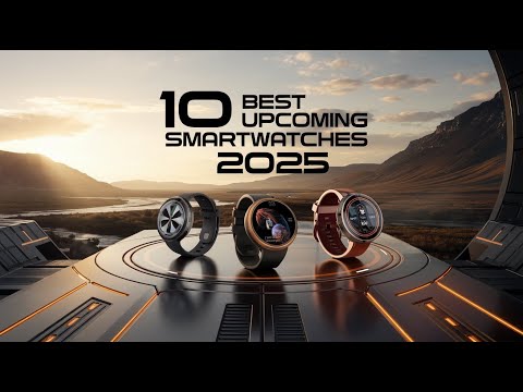 Next-Gen Smartwatches 2025 | You Won’t Believe What’s Coming!