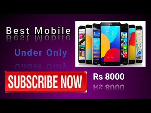 Best Mobiles under Rs. 8000 in 2021