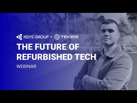 Webinar: &quot;The Future of Refurbished Tech: Emerging Trends and Opportunities&quot;