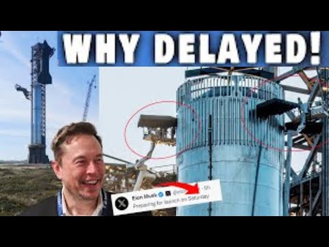 Starship Launch Officially Delayed! Elon Musk Reveals WHY Launch Was DELAYED Due to a Major PROBLEM!